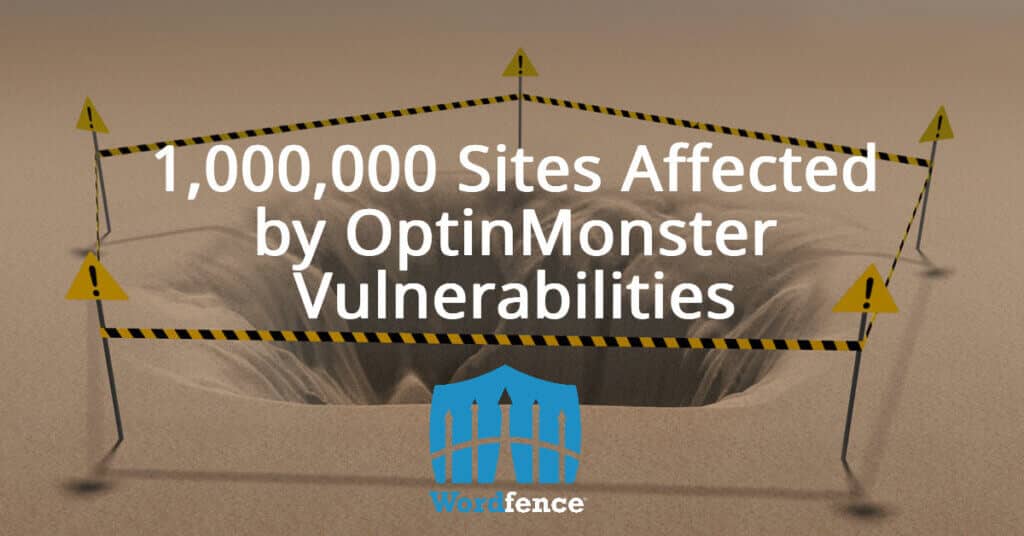 1000000 Sites Affected by OptinMonster Vulnerabilities 1024x536 Rtc67I
