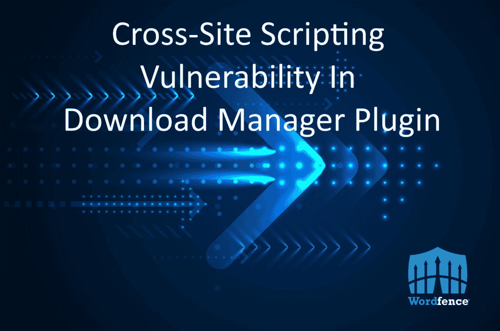 security vulnerability download manager plugin2 1024x679 bQlN27